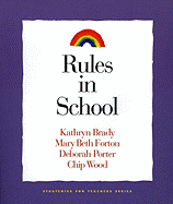 Rules in School - Brady, Kathryn, and Forton, Mary Beth, and Porter, Deborah