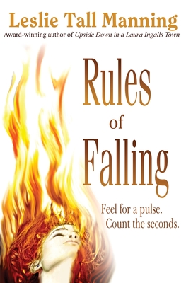Rules of Falling - Manning, Leslie Tall