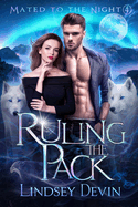 Ruling The Pack: A Forbidden Shifter Romance