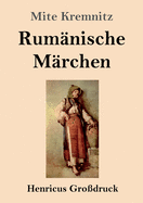 Rumnische Mrchen (Grodruck)