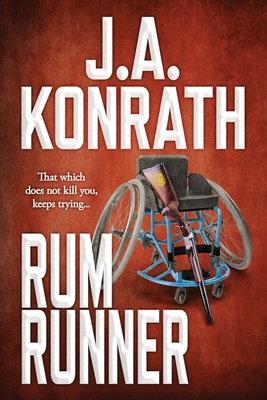 Rum Runner - A Thriller - Konrath, J A