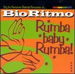 Rumba Baby Rumba - Bio Ritmo