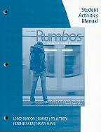 Rumbos Student Activities Manual: Curso Intermedio de Espanol