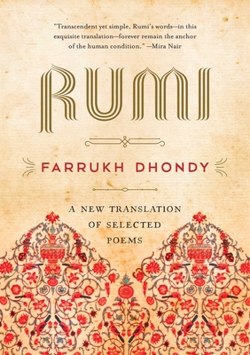 Rumi: A New Translation of Selected Poems - Rumi, and Dhondy, Farrukh (Translated by)