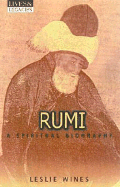 Rumi: A Spiritual Biography