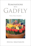 Ruminations of a Gadfly: Persons, Places, Perceptions