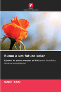 Rumo a um futuro solar