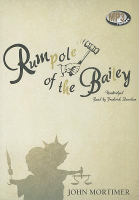 Rumpole of the Bailey - Mortimer, John, and Davidson, Frederick (Read by)