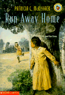 Run Away Home - McKissack, Patricia C