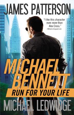 Run for Your Life - Patterson, James, and Ledwidge, Michael