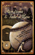 Run Home and Take a Bow: Stories of Life, Faith, and a Season with the Kansas City Royals
