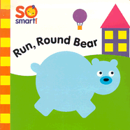 Run, Round Bear