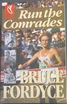 Run the Comrades - Fordyce, Bruce