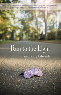 Run to the Light - Edwards, Laura King