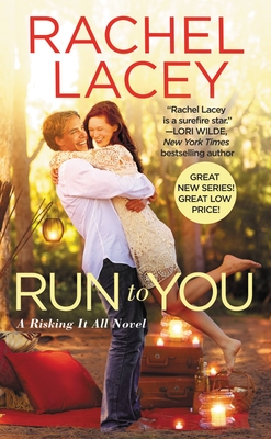 Run to You - Lacey, Rachel