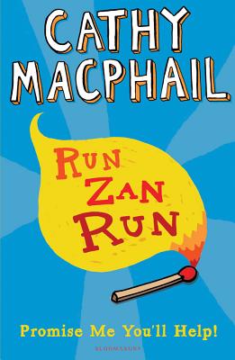 Run, Zan, Run: Newly Rejacketed - MacPhail, Cathy