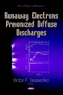 Runaway Electrons Preionized Diffuse Discharges