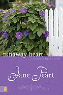 Runaway Heart - Peart, Jane, Ms.