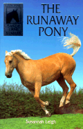 Runaway Pony - Leigh, Susannah