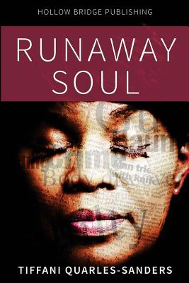 Runaway Soul - Sanders, Tiffani Quarles