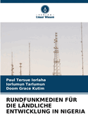 Rundfunkmedien F?r Die L?ndliche Entwicklung in Nigeria