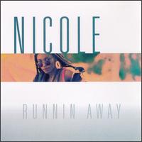 Runnin' Away [US CD Single] - Nicole