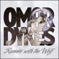 Runnin' with the Wolf - Omar Dykes