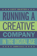 Running a Creative Company in the Digital Age