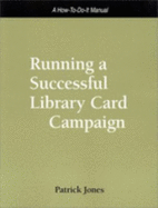 Running a Successful Card Campaign - Jones, Patrick