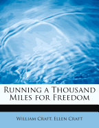 Running a Thousand Miles for Freedom