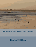 Running For God: My Story