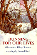 Running for Our Lives - Turner, Glennette Tilley