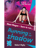 Running in Her Shadows