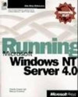 Running Microsoft Windows NT Server 4.0 - Russel, Charlie, and Crawford, Sharon