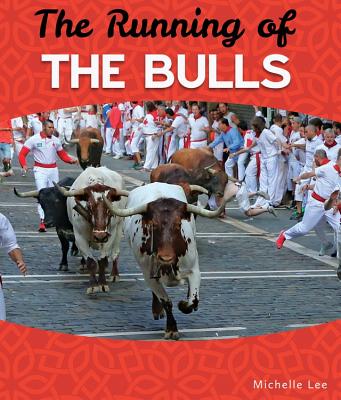 Running of the Bulls - Lee, Michelle, Dr.