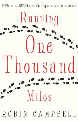 Running One Thousand Miles - Campbell, Robin