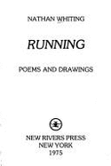 Running: Poems and Drawings