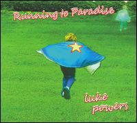 Running to Paradise - Luke Powers