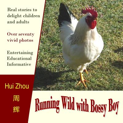 Running Wild with Bossy Boy - Zhou