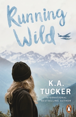 Running Wild - Tucker, K.A.