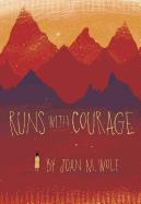 Runs with Courage