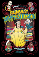 Runway Rumpelstiltskin: A Graphic Novel