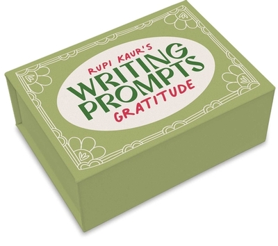 Rupi Kaur's Writing Prompts Gratitude - Kaur, Rupi