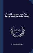 Rural Economy as a Factor in the Success of the Church