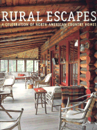 Rural Escapes: A Celebration of North American Homes - Niles, Bo