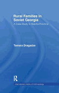 Rural Families in Soviet Georgia: A Case Study in Ratcha Province