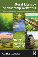 Rural Literacy Sponsorship Networks: Piloting Mixed-Methods Mapping for Small Communities