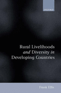 Rural Livelihoods and Diversity in Developing Countries - Ellis, Frank, Professor