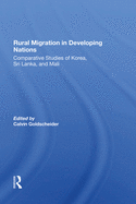 Rural Migration in Developing Nations: Comparative Studies of Korea, Sri Lanka, and Mali