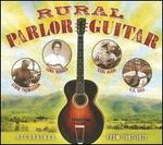 Rural Parlor Guitar: Recording from 1967-1971